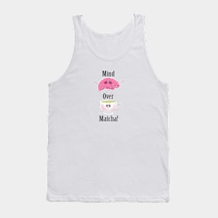 Mind Over Matcha Tank Top